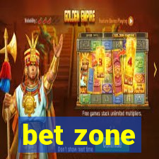 bet zone